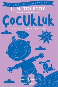 Çocukluk - Kısaltılmış Metin