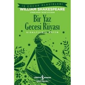 Bir Yaz Gecesi Rüyası - Kısaltılmış Metin