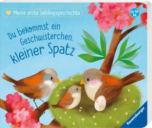 Du bekommst ein Geschwisterchen, kleiner Spatz