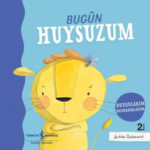 Bugün Huysuzum