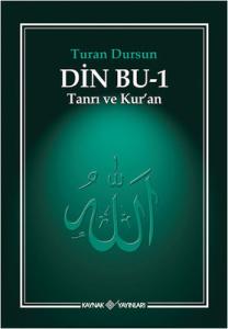 Din Bu Cilt 1 (Tanrı ve Kuran)