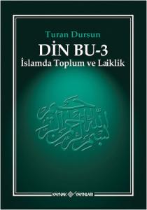 Din Bu Cilt 3 (İslamda Toplum ve Laiklik)