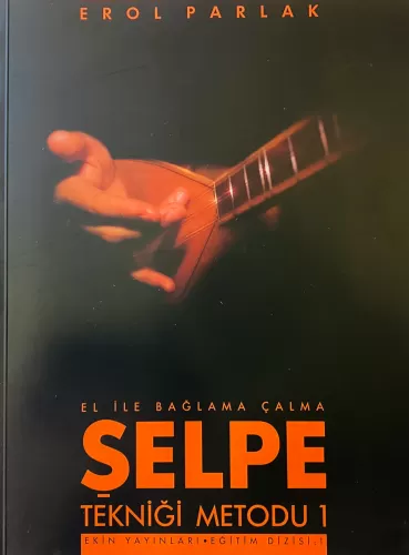 El ile Bağlama Çalma (Şelpe) Tekniği Metodu 1