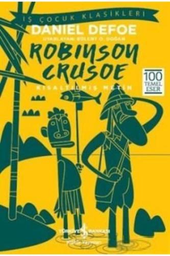 Robinson Crusoe - Kısaltılmış Metin