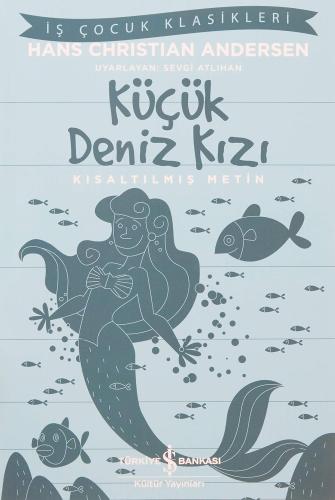 Küçük Deniz Kızı - Kısaltılmış Metin