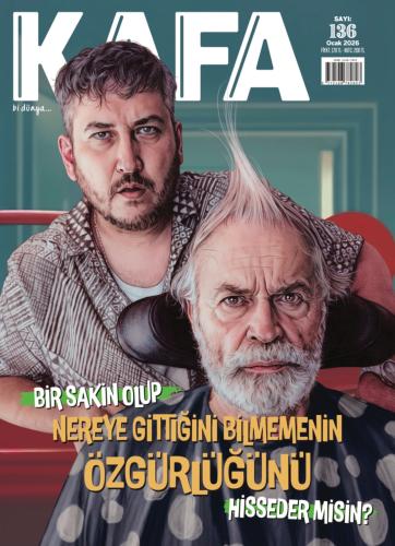 Kafa Dergisi Sayı:136 Ocak 2026