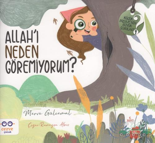 Allah’ı Neden Göremiyorum ?